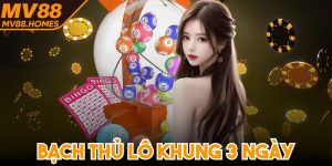 Bạch Thủ Lô Khung 3 Ngày - Chiến Thuật Không Thể Bỏ Qua