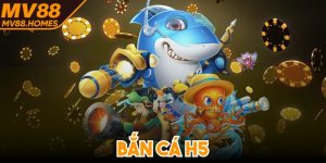 Bắn Cá H5 - Thoải Mái Giải Trí, Kiếm Thưởng Giá Trị Ngay