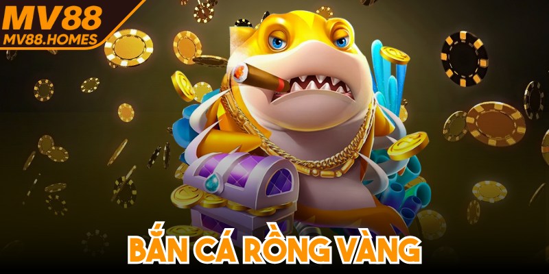 Bắn Cá Rồng Vàng - Game Chinh Phục Đông Đảo Ngư Thủ
